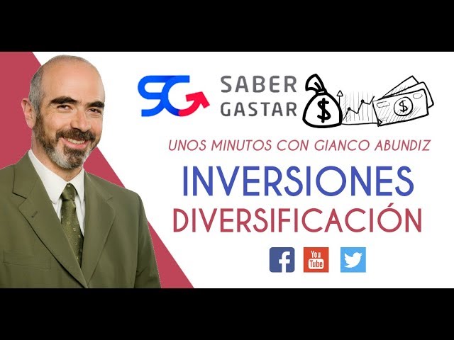 INVERSIONES: Diversificación