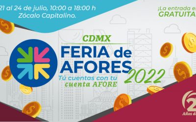 Feria de Afores 2022 en la Ciudad de México