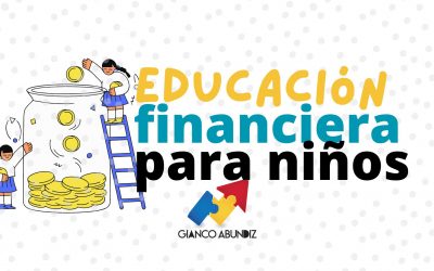 La importancia de la educación financiera desde una edad temprana