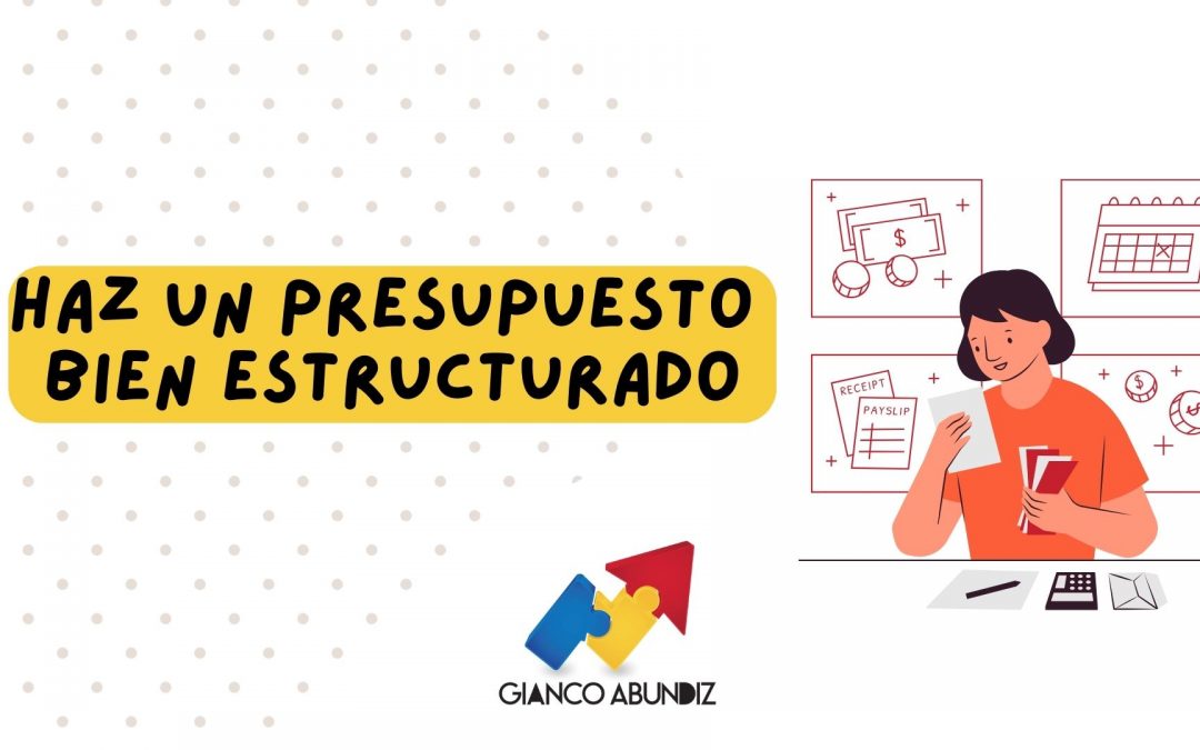 Estructura Ideal para Crear un Presupuesto Efectivo