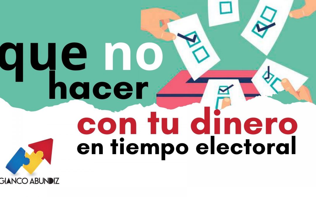 Evita Estos Errores Financieros en Tiempos Electorales en México