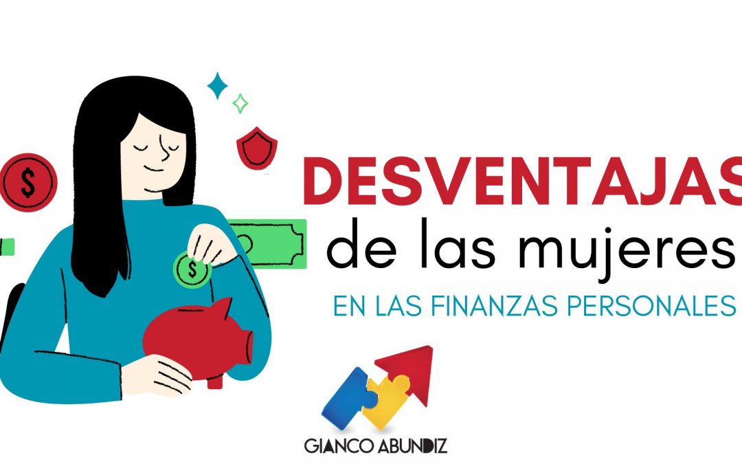 Mujeres en desventaja financiera