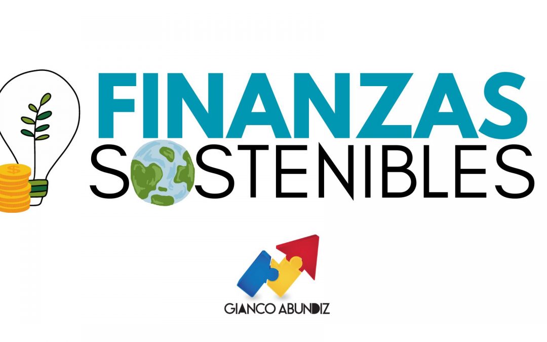 Finanzas Sostenibles: Tu Rol en la Construcción de un Futuro Resiliente